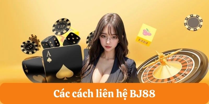 Đường dây nóng là cách liên hệ BJ88 nhanh chóng nhất