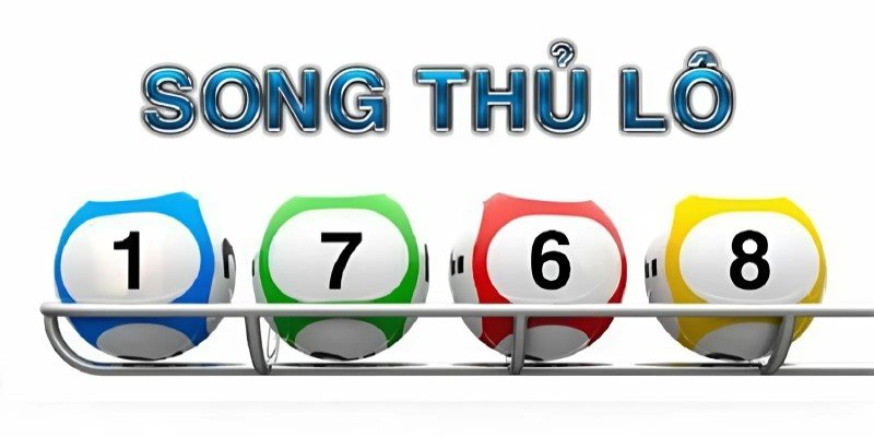 Tìm hiểu song thủ lô là gì?